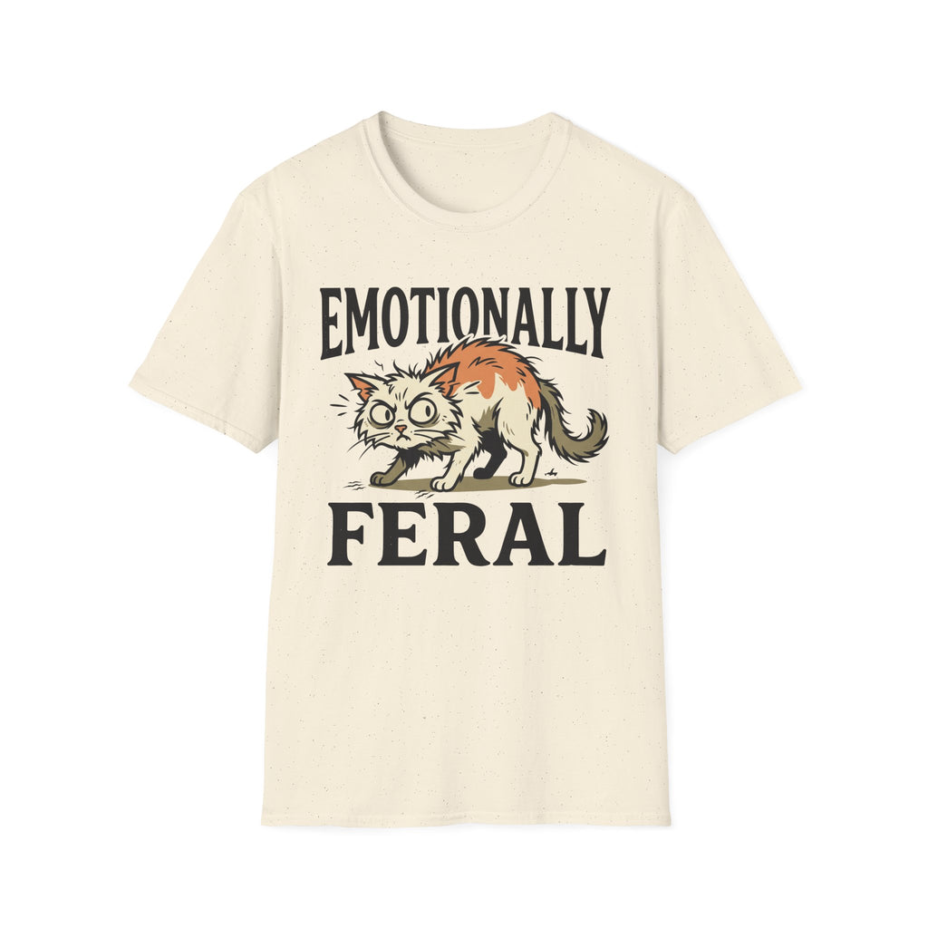 Emotionally Feral T-Shirt