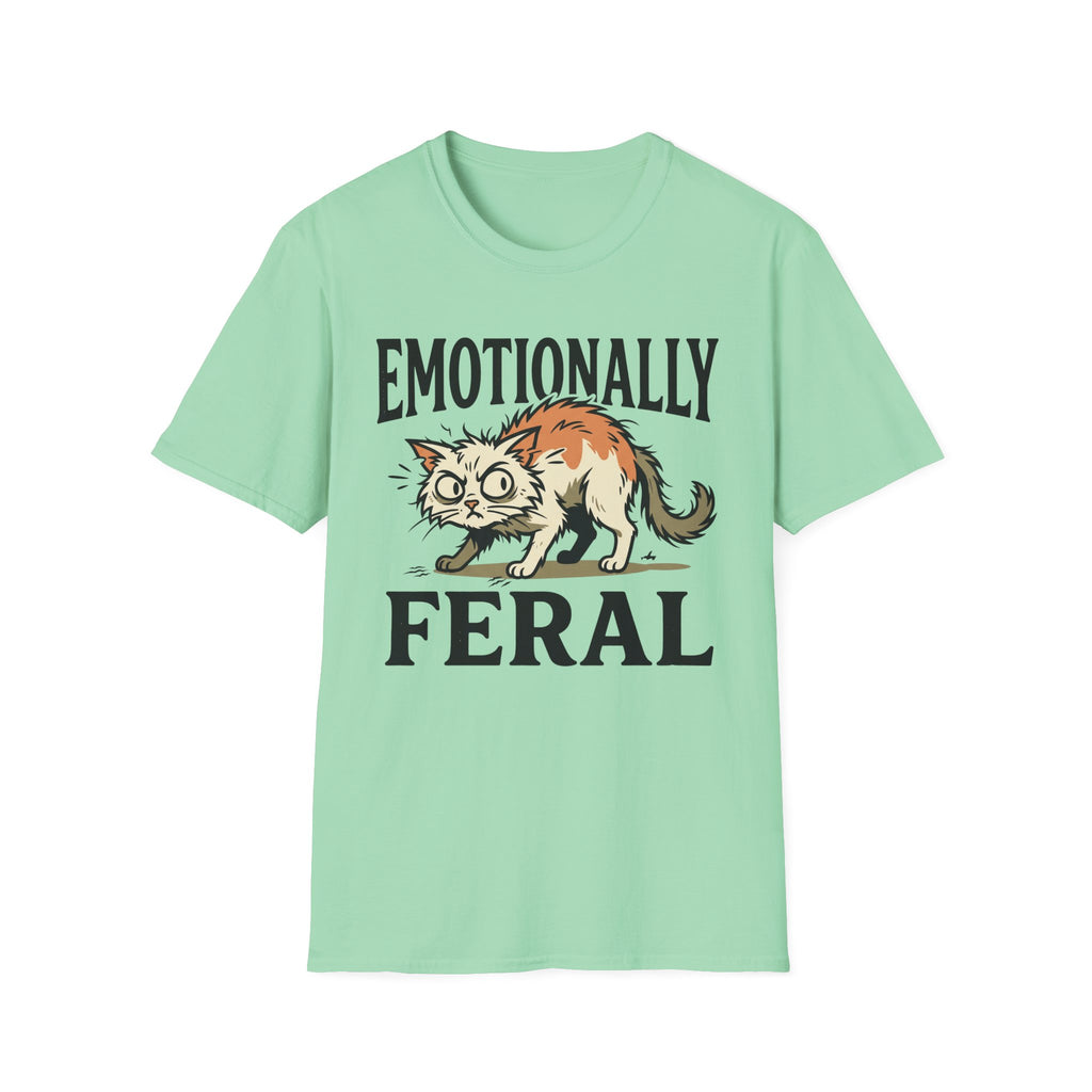 Emotionally Feral T-Shirt