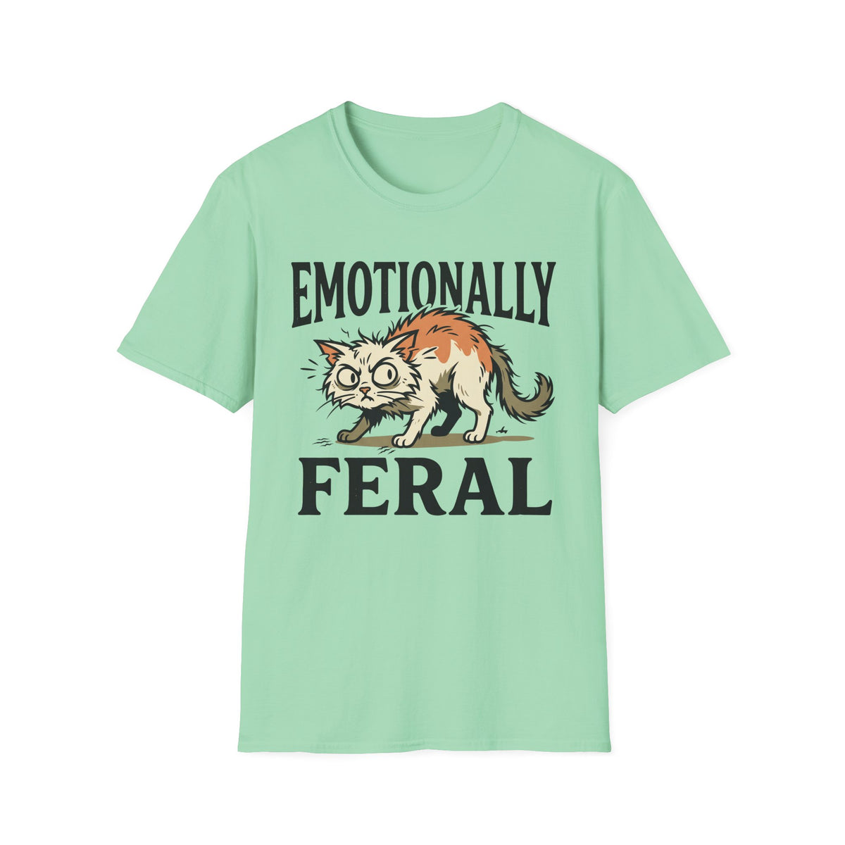 Emotionally Feral T-Shirt