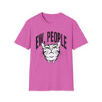 Ew, People T-Shirt