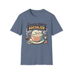 Snooze Before Socialize T-Shirt