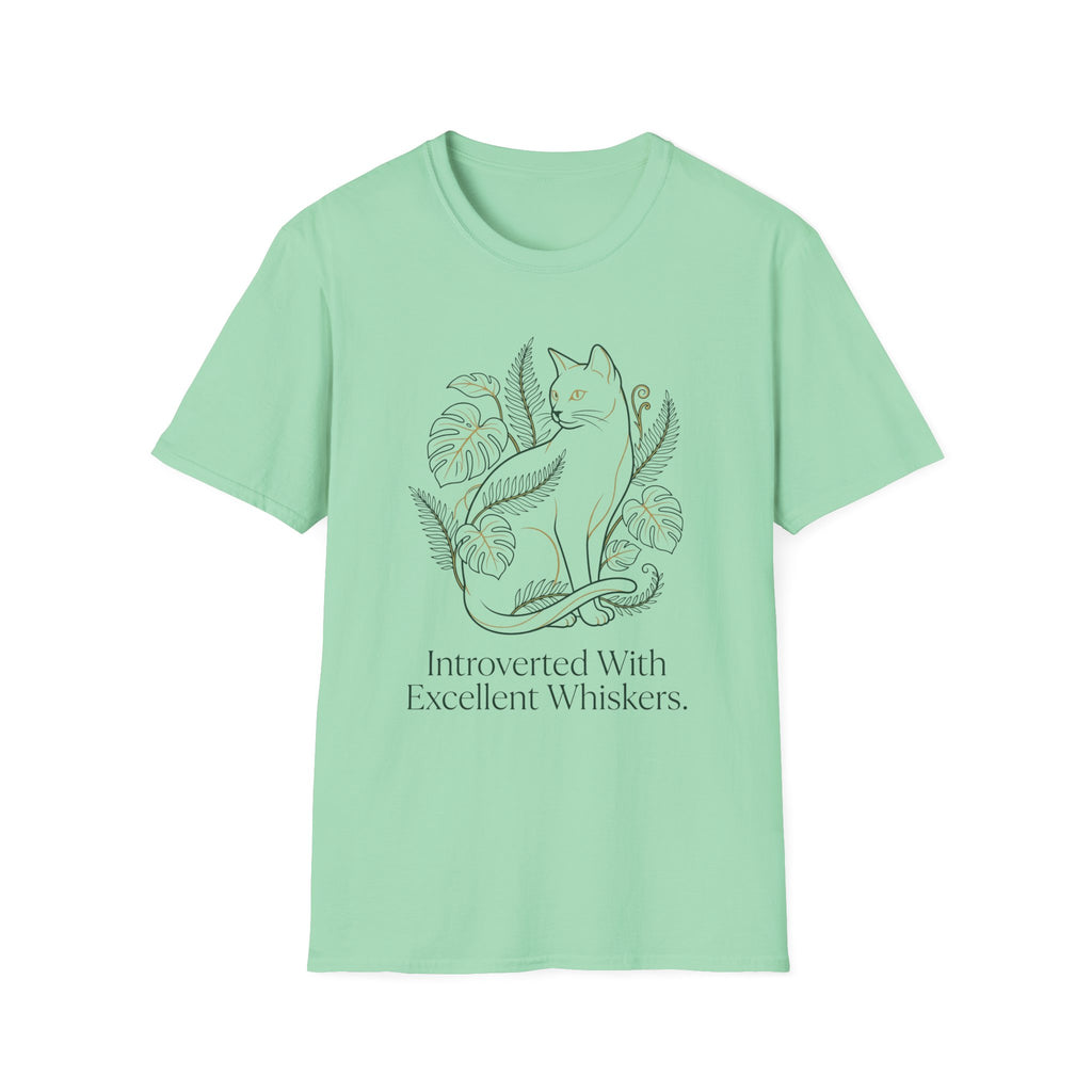 Introverted With Excellent Whiskers T-Shirt