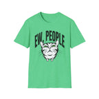 Ew, People T-Shirt