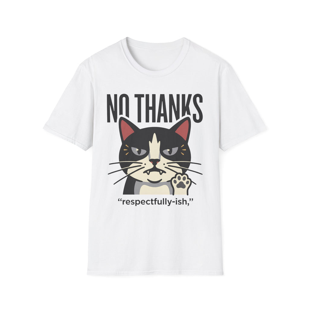 No Thanks T-Shirt