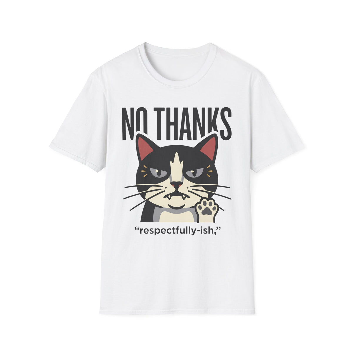 No Thanks T-Shirt