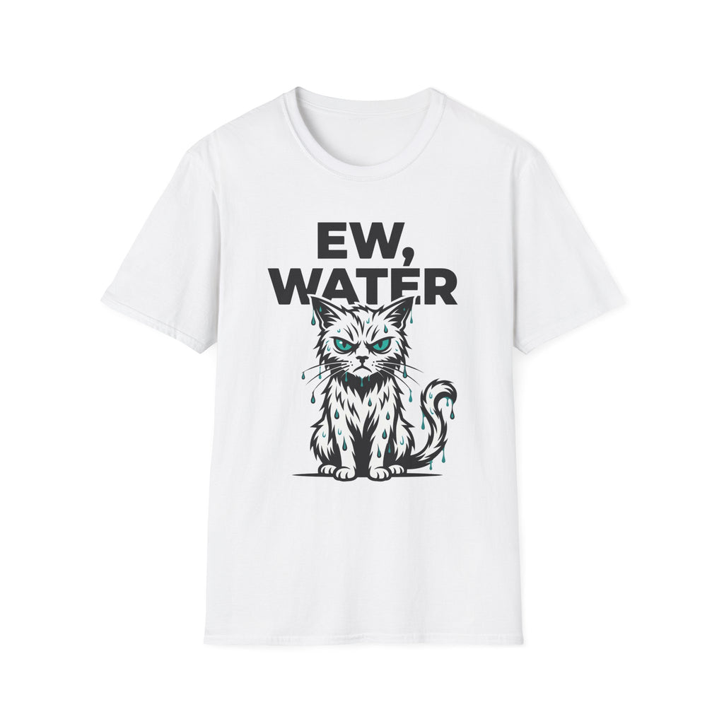 Ew, Water T-Shirt