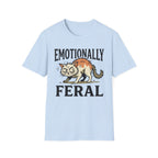 Emotionally Feral T-Shirt