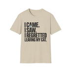 Regretted Leaving My Cat T-Shirt