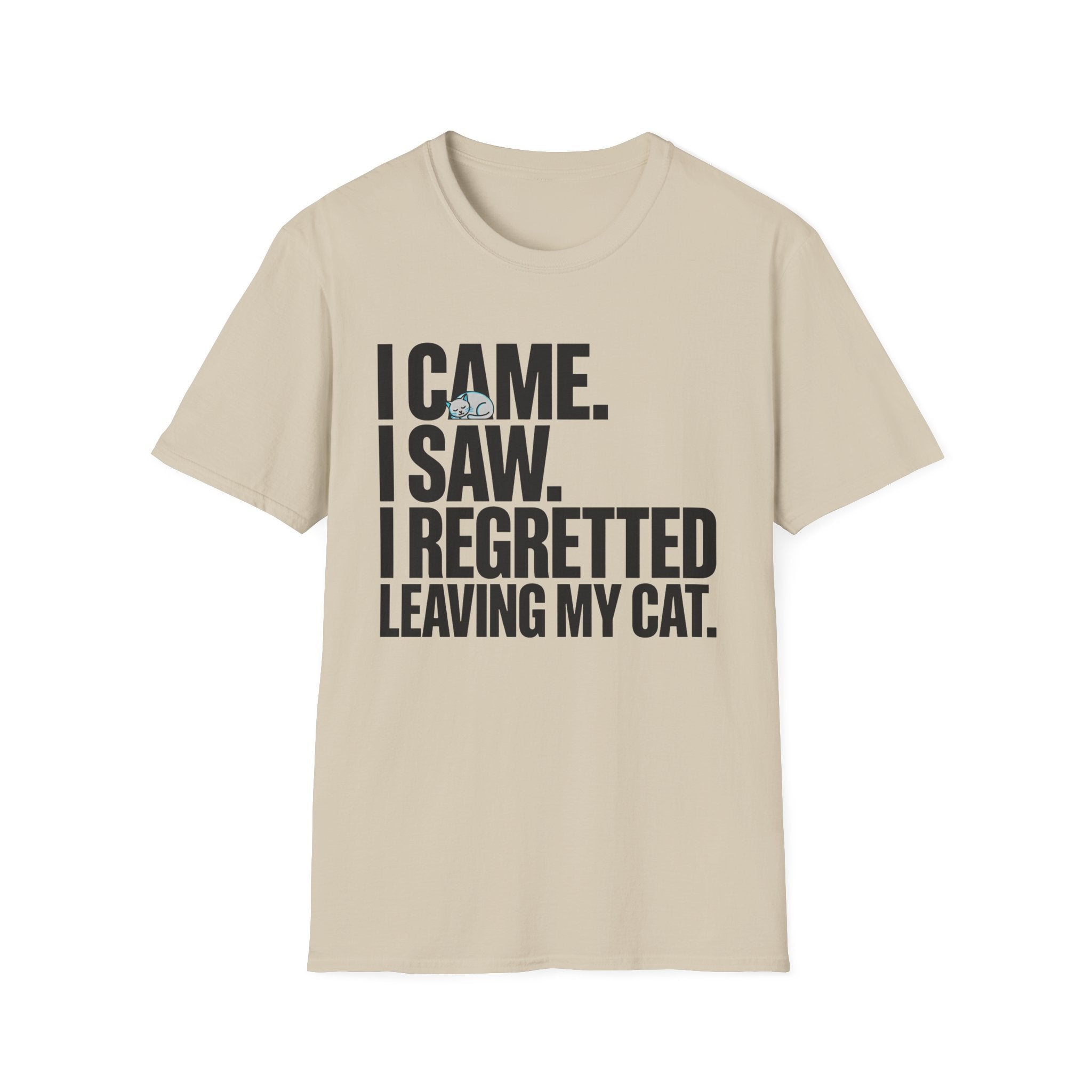 Regretted Leaving My Cat T-Shirt