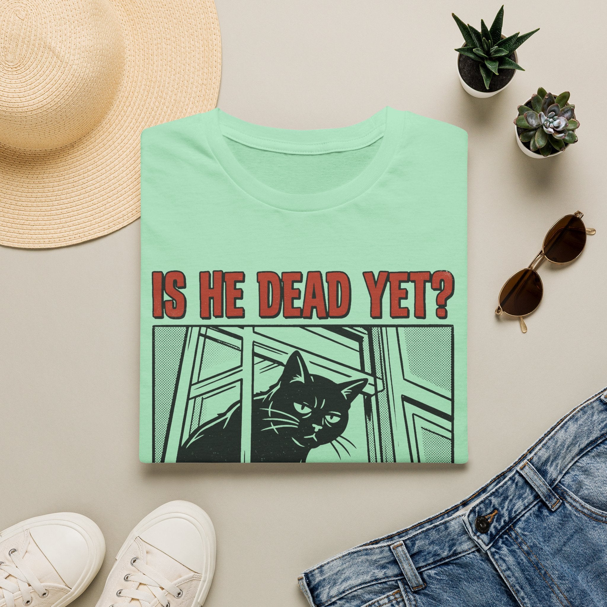 Is He Dead Yet T-Shirt