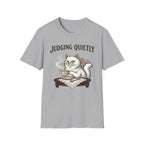 Judging Quietly T-Shirt