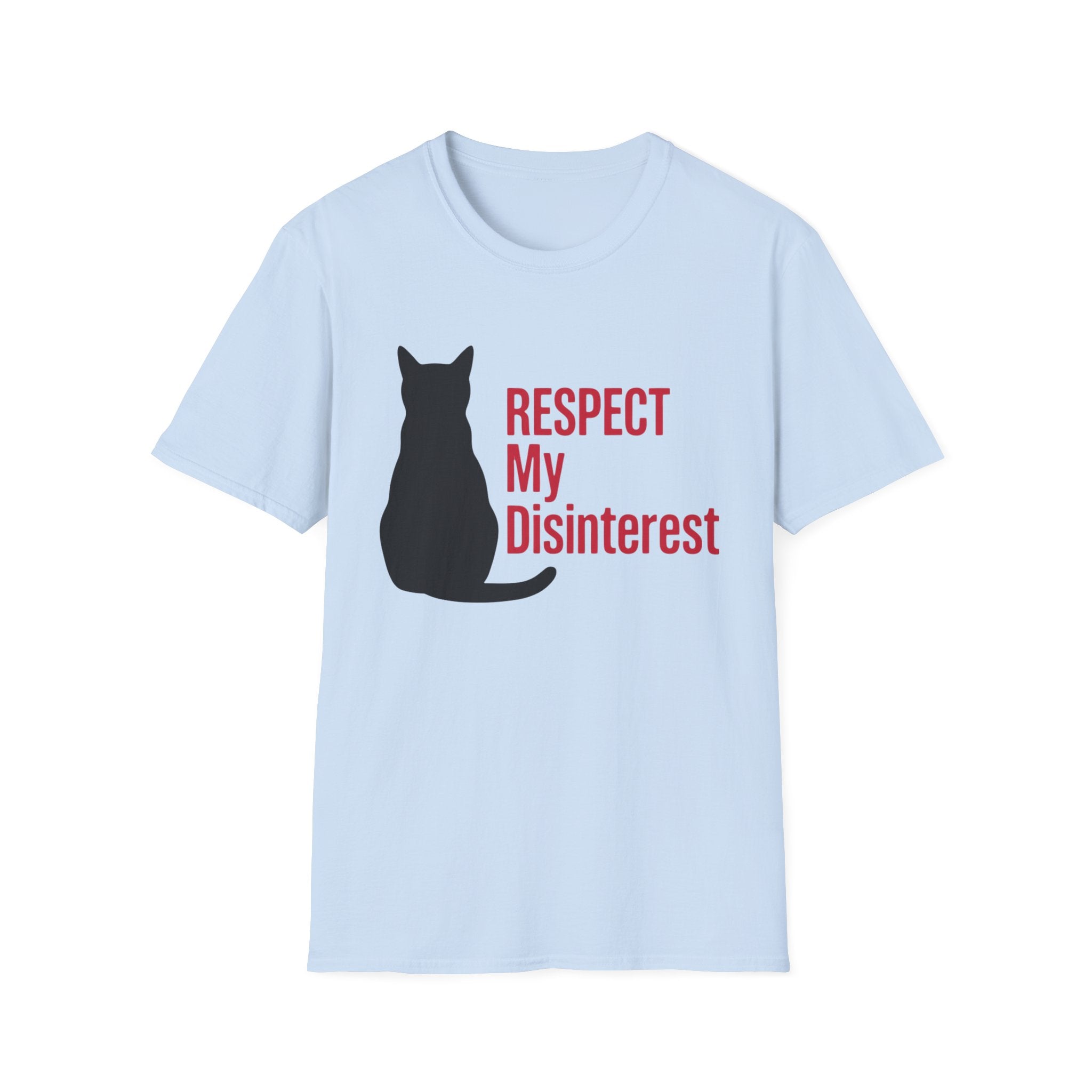Respect My Disinterest T-Shirt