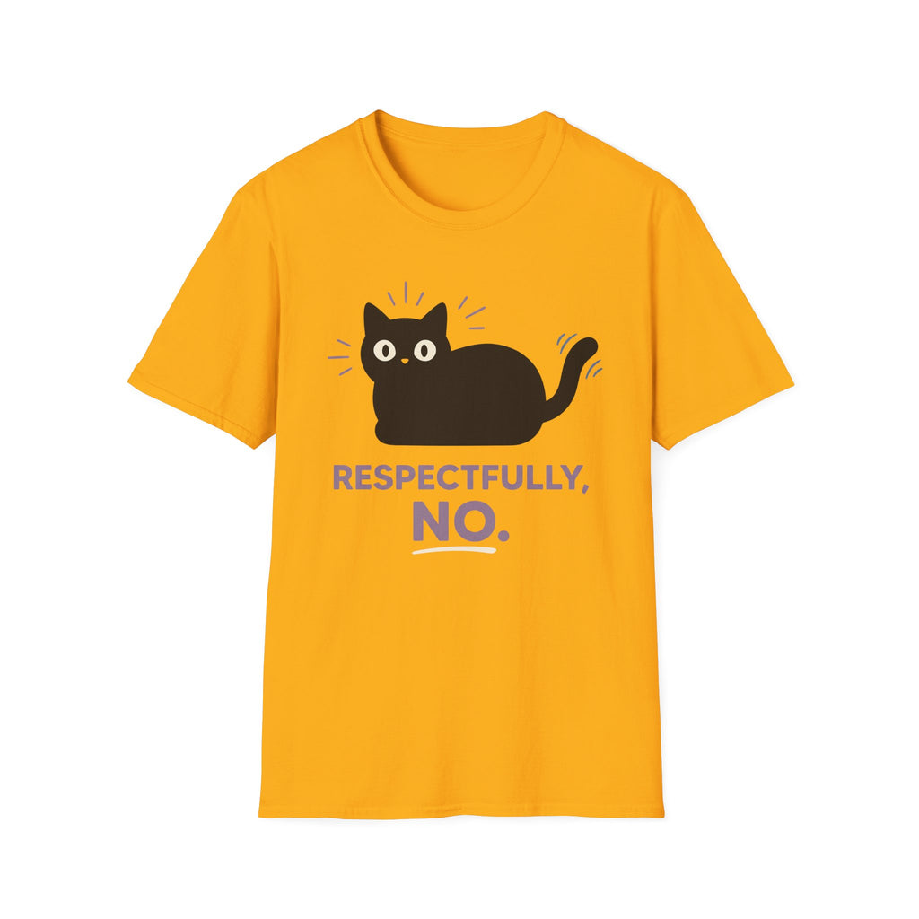 Respectfully, No T-Shirt