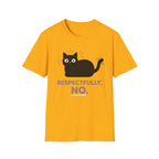 Respectfully, No T-Shirt
