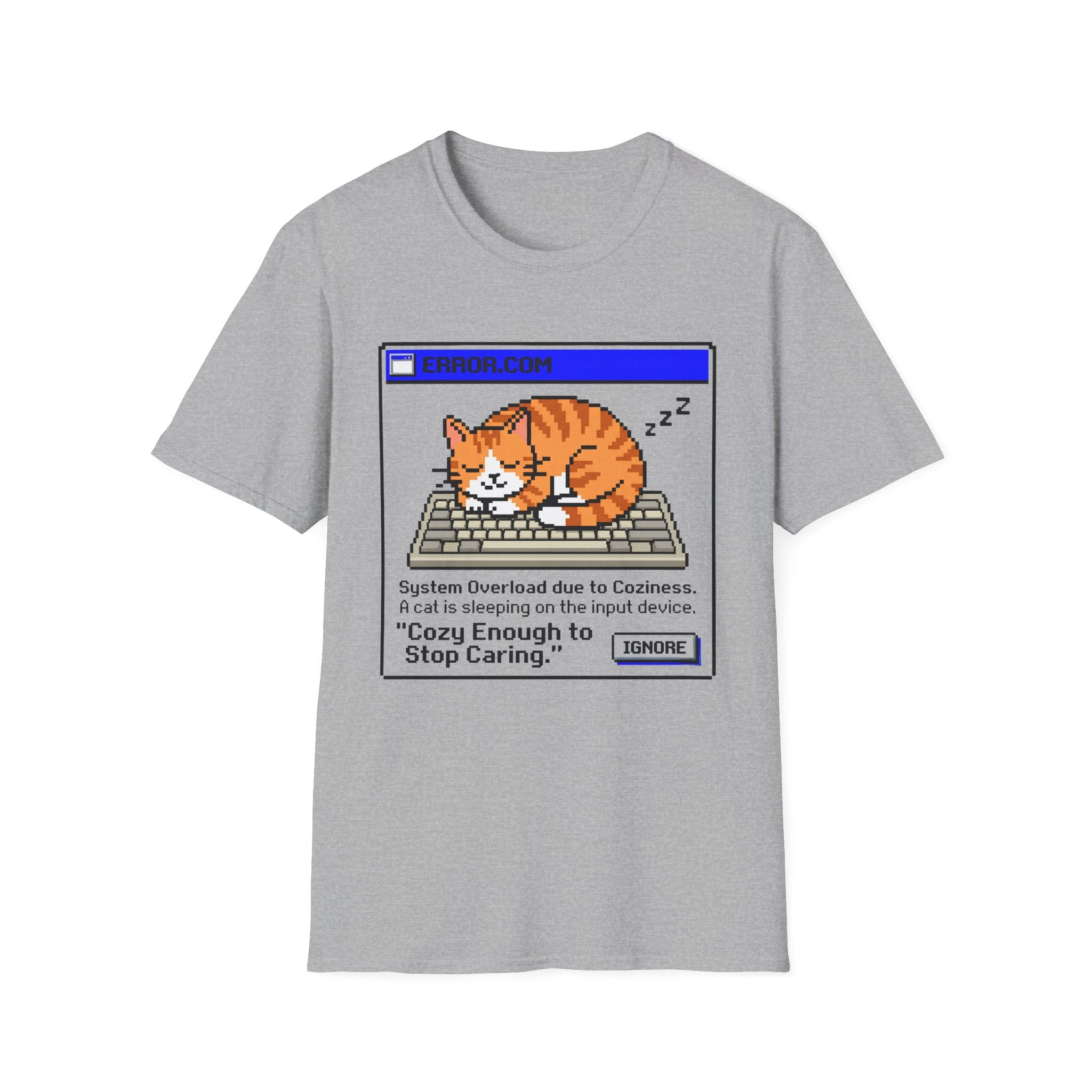 Cozy Enough To Stop Caring T-Shirt