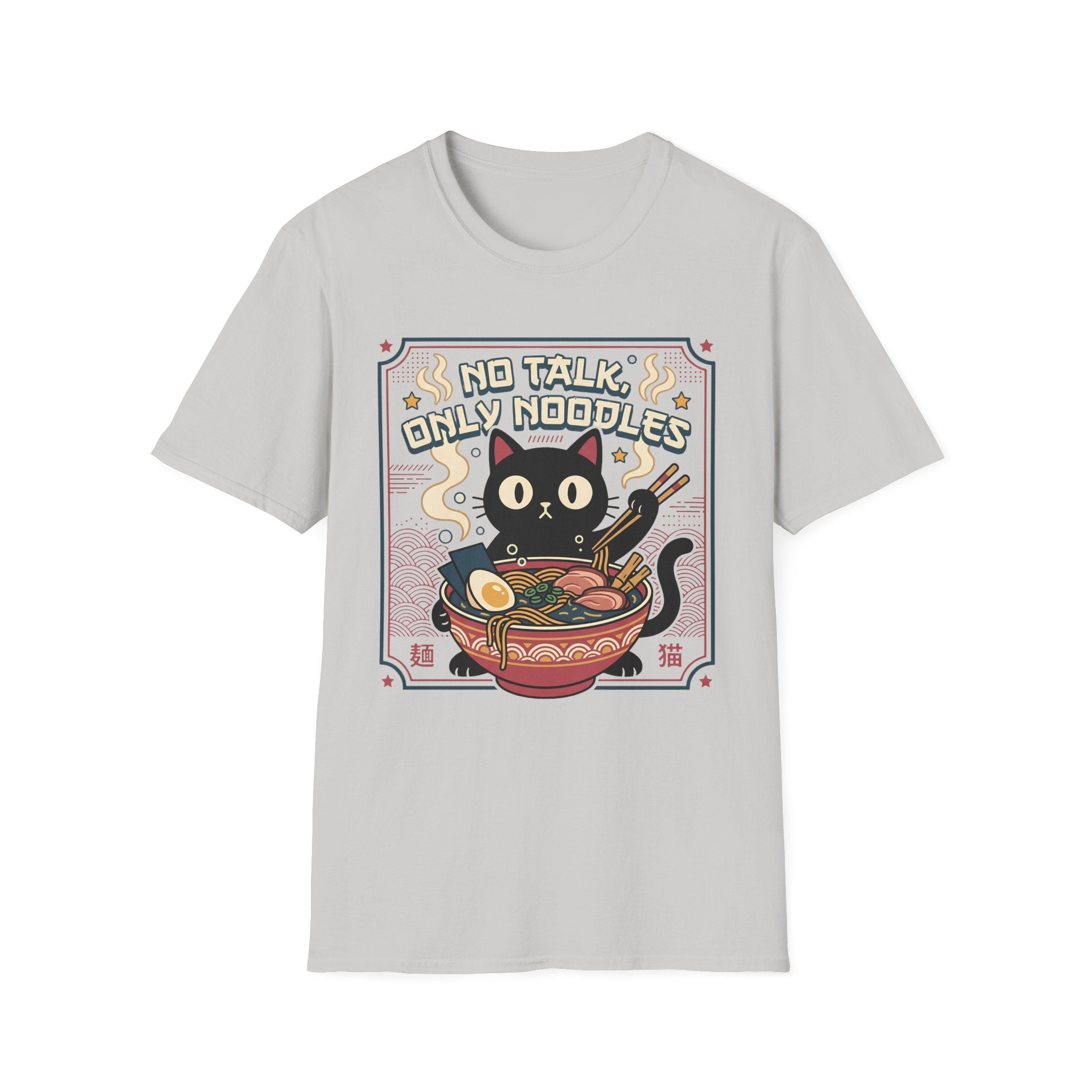 No Talk Only Noodles T-Shirt