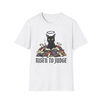 Risen To Judge T-Shirt