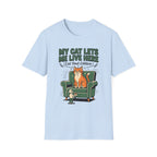 My Cat Lets Me Live Here T-Shirt