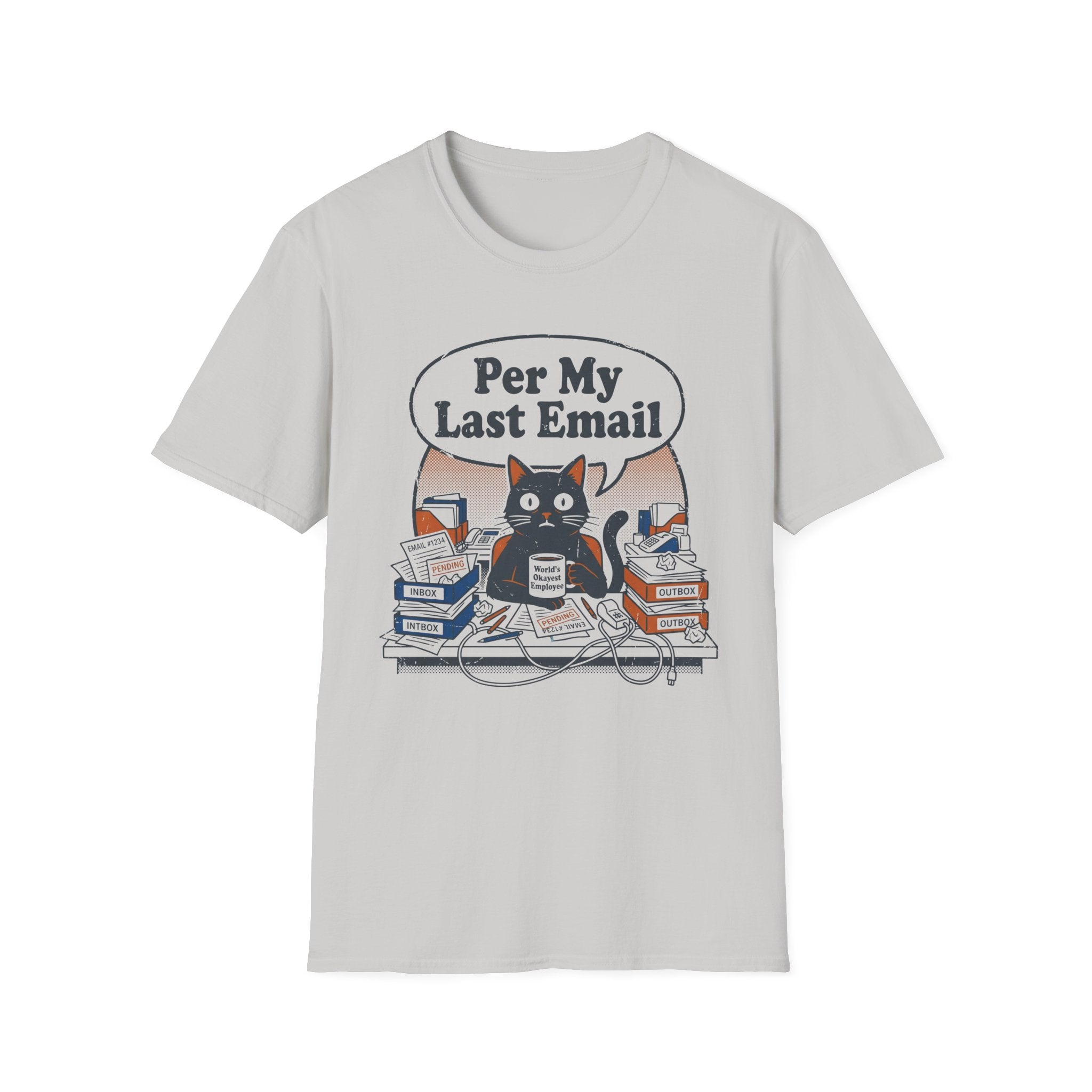 Per My Last Email T-Shirt
