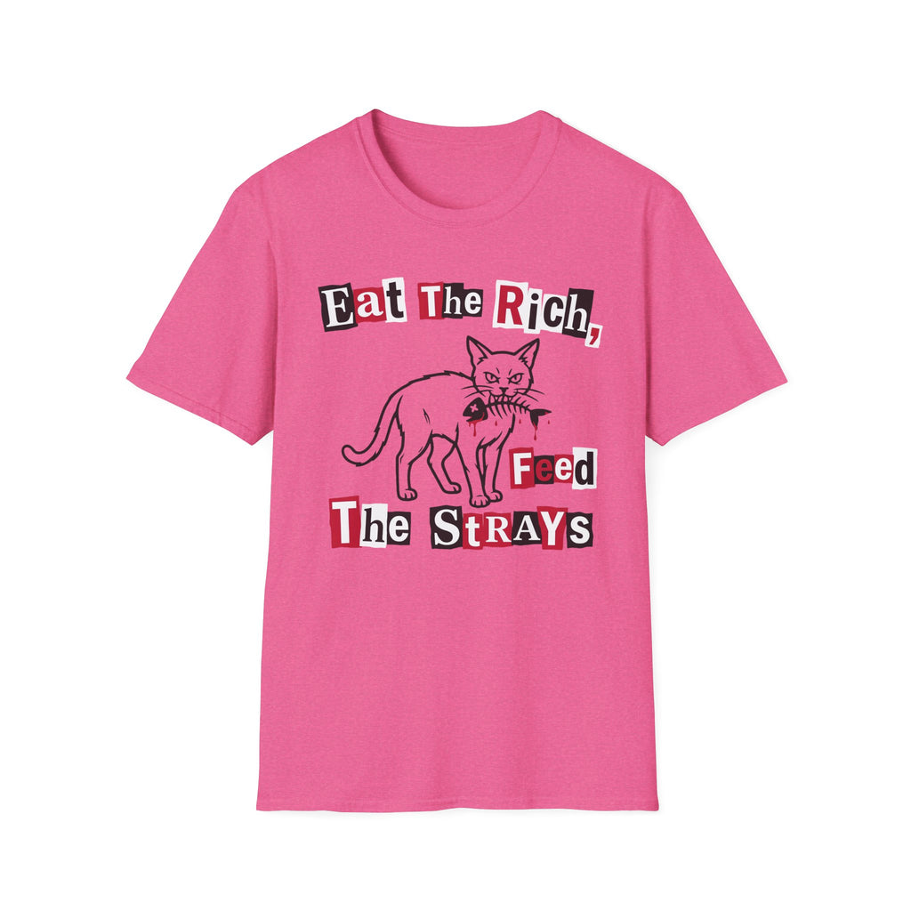 Eat The Rich, Feed The Strays T-Shirt
