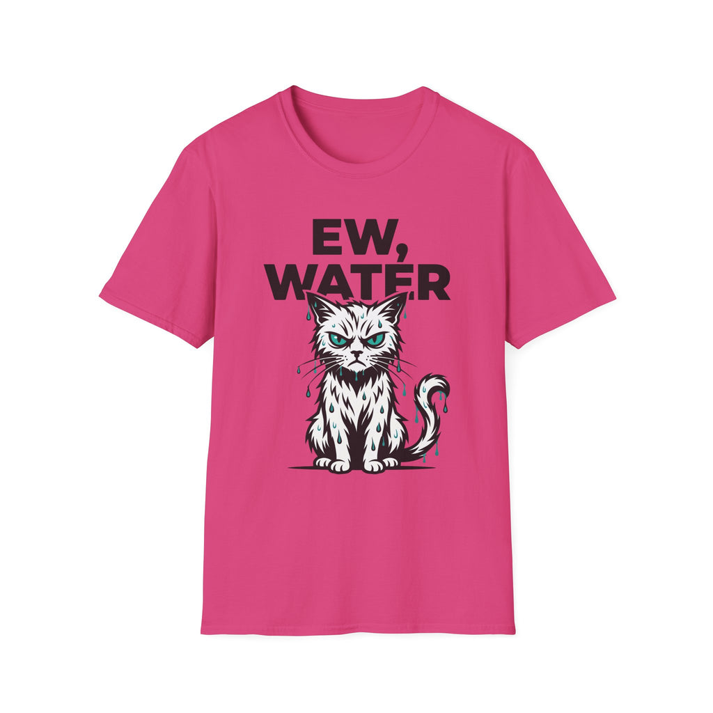 Ew, Water T-Shirt