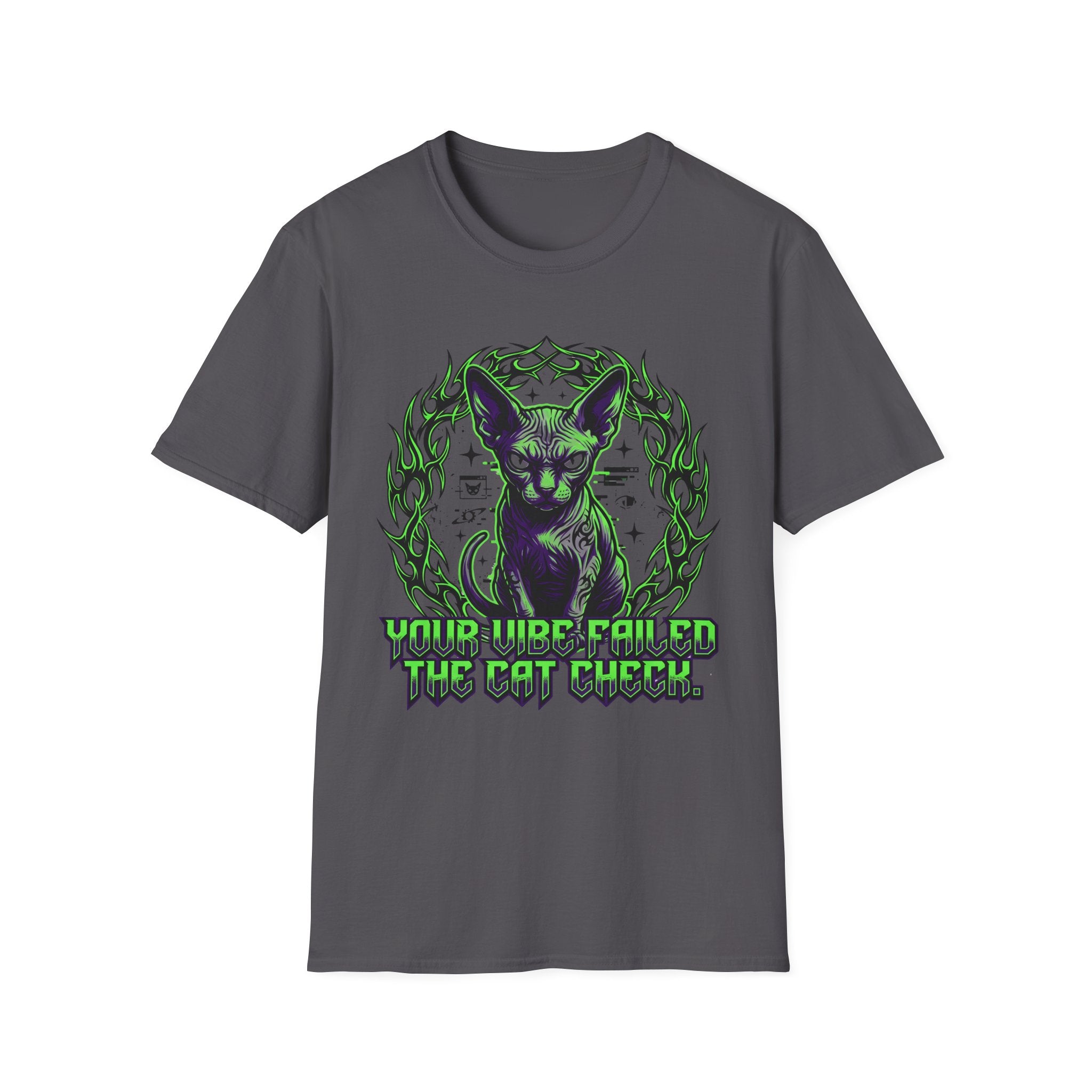 Your Vibe Failed The Cat Check T-Shirt