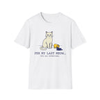 Per My Last Meow T-Shirt