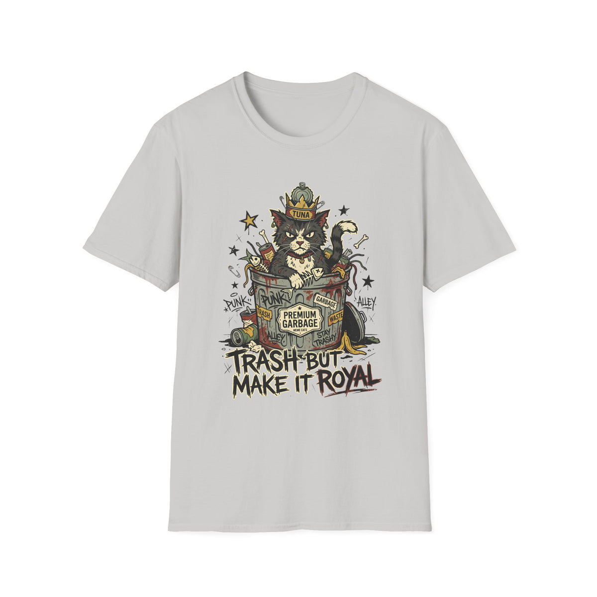 Trash But Make It Royal T-Shirt
