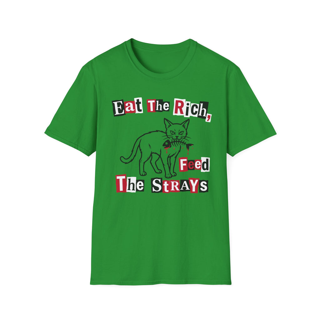 Eat The Rich, Feed The Strays T-Shirt