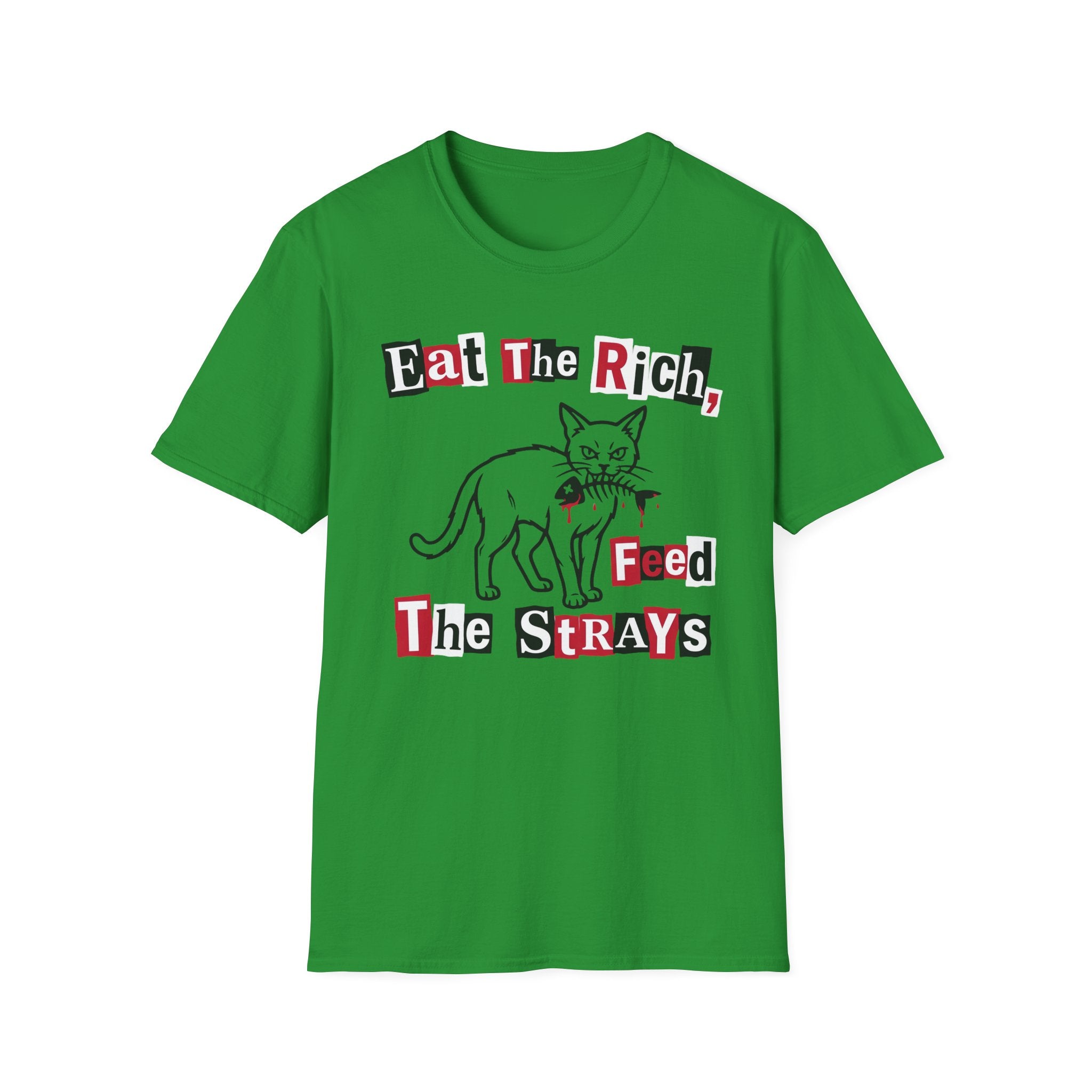 Eat The Rich, Feed The Strays T-Shirt