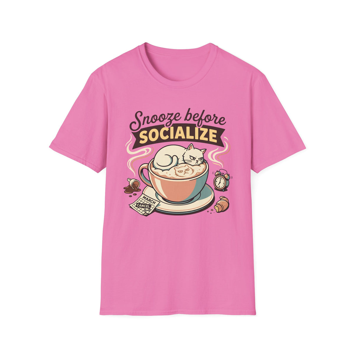 Snooze Before Socialize T-Shirt
