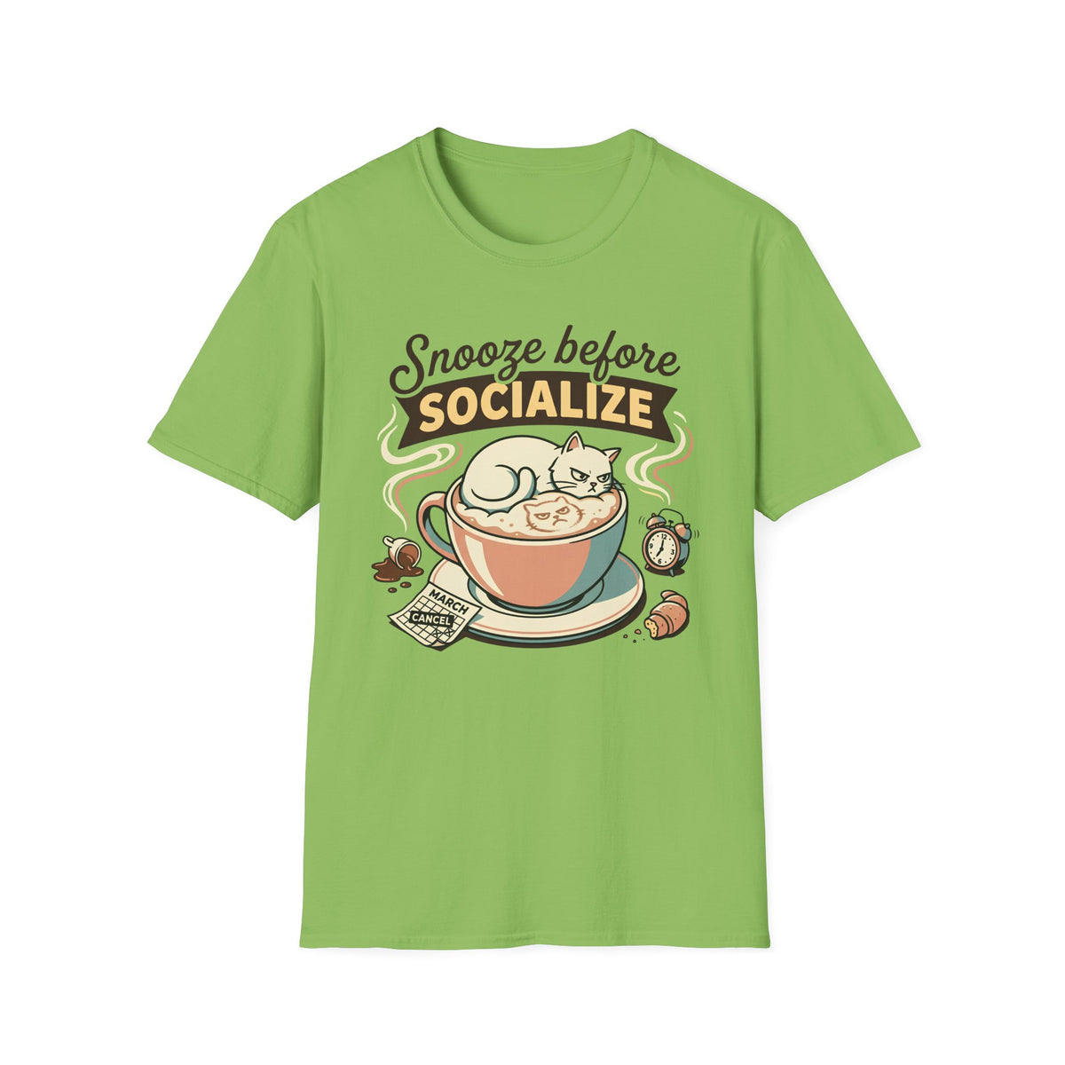 Snooze Before Socialize T-Shirt