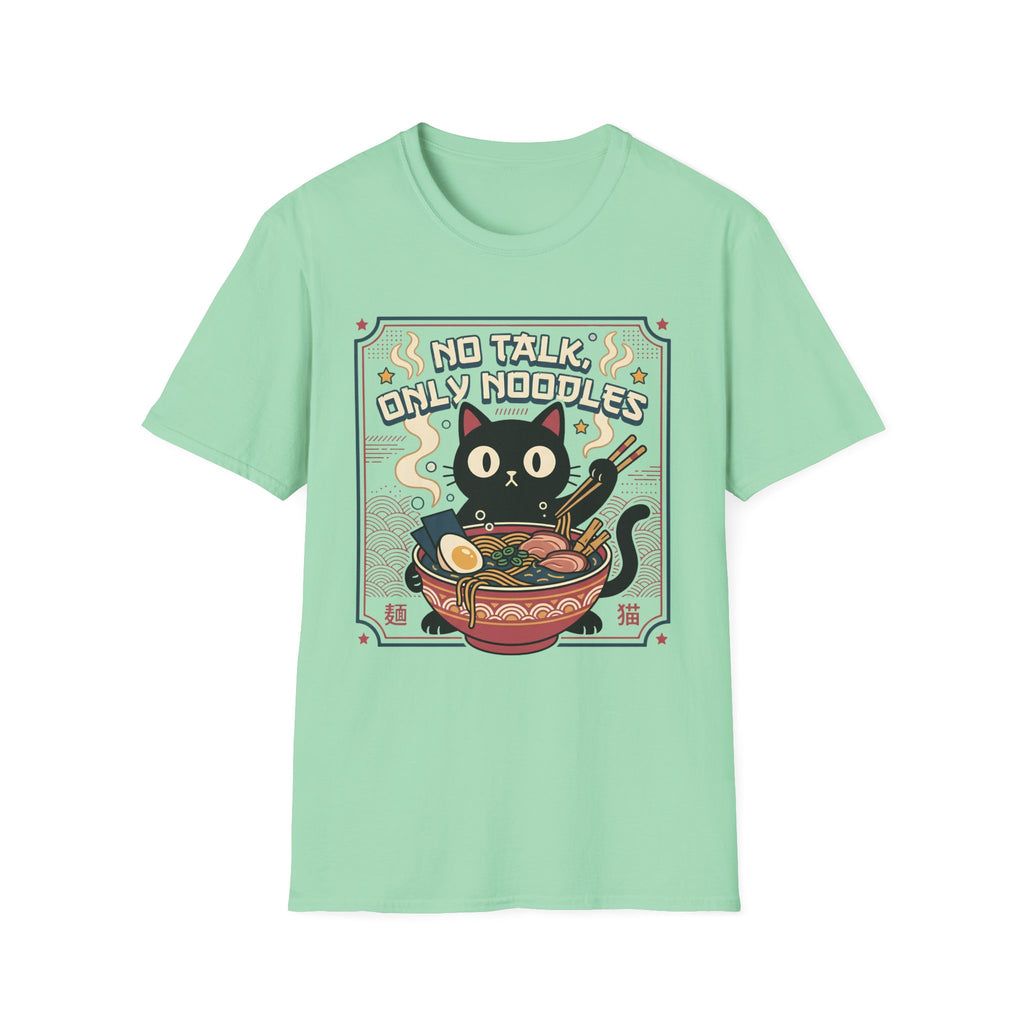 No Talk Only Noodles T-Shirt