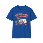 No Thoughts Head Empty T-Shirt