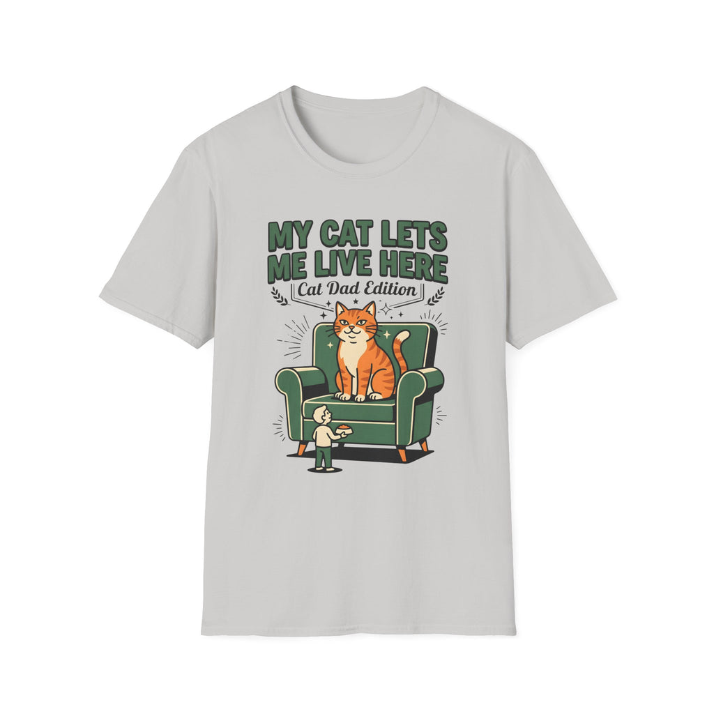 My Cat Lets Me Live Here T-Shirt
