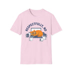 Respectfully No T-Shirt