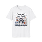 Per My Last Email T-Shirt