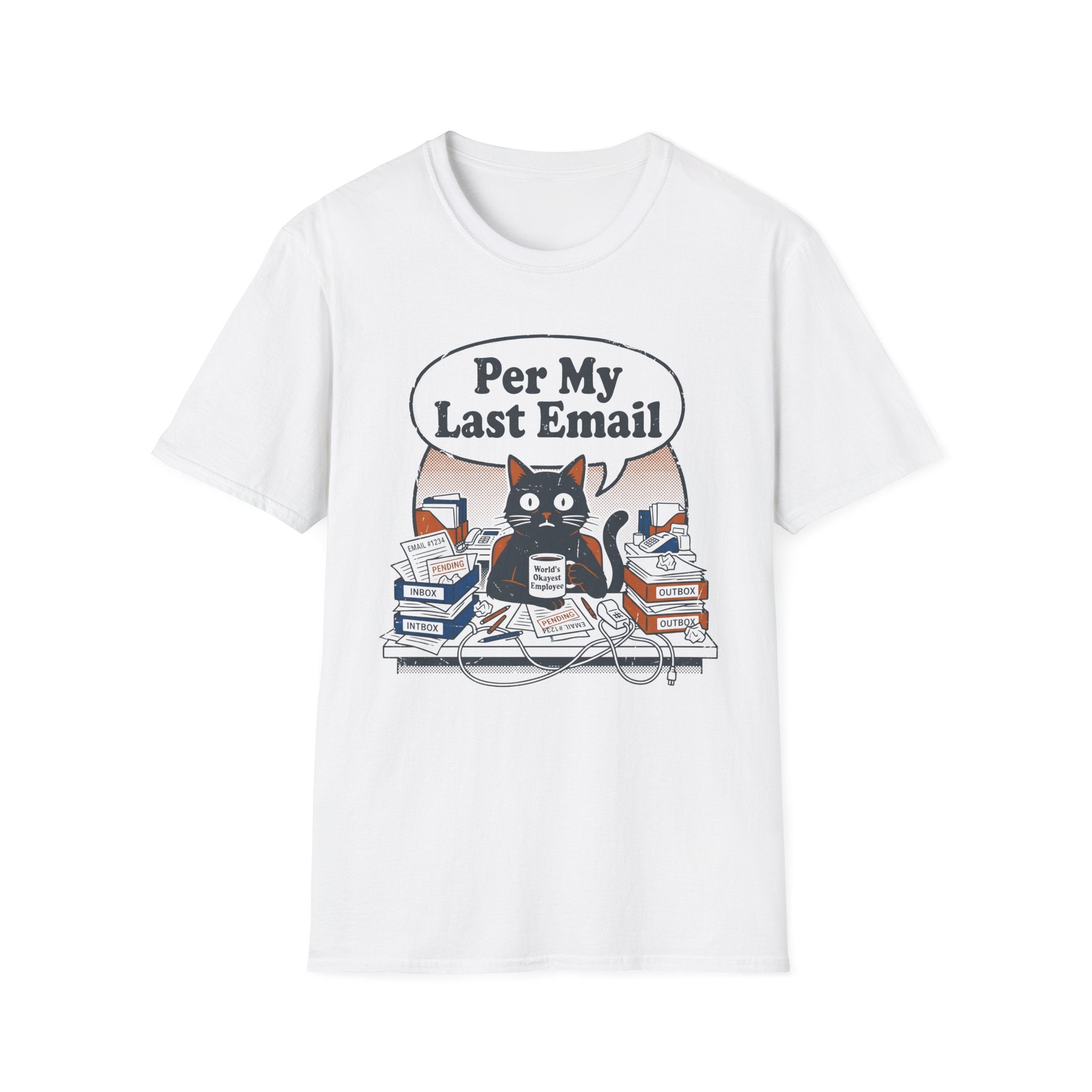 Per My Last Email T-Shirt
