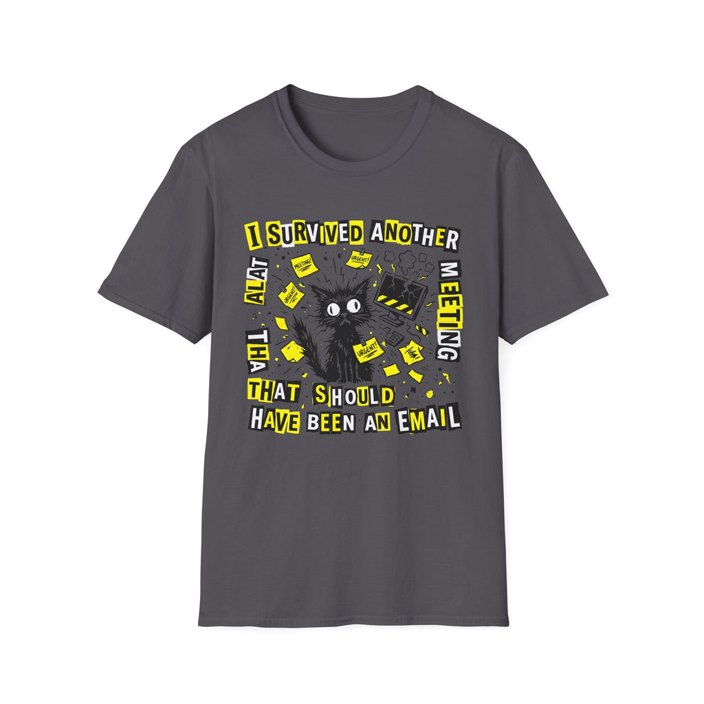 I Survived Another Meeting T-Shirt