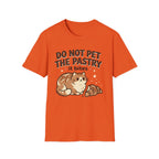 Do Not Pet The Pastry T-Shirt