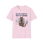 My Cat's Butt Is Now The Agenda T-Shirt