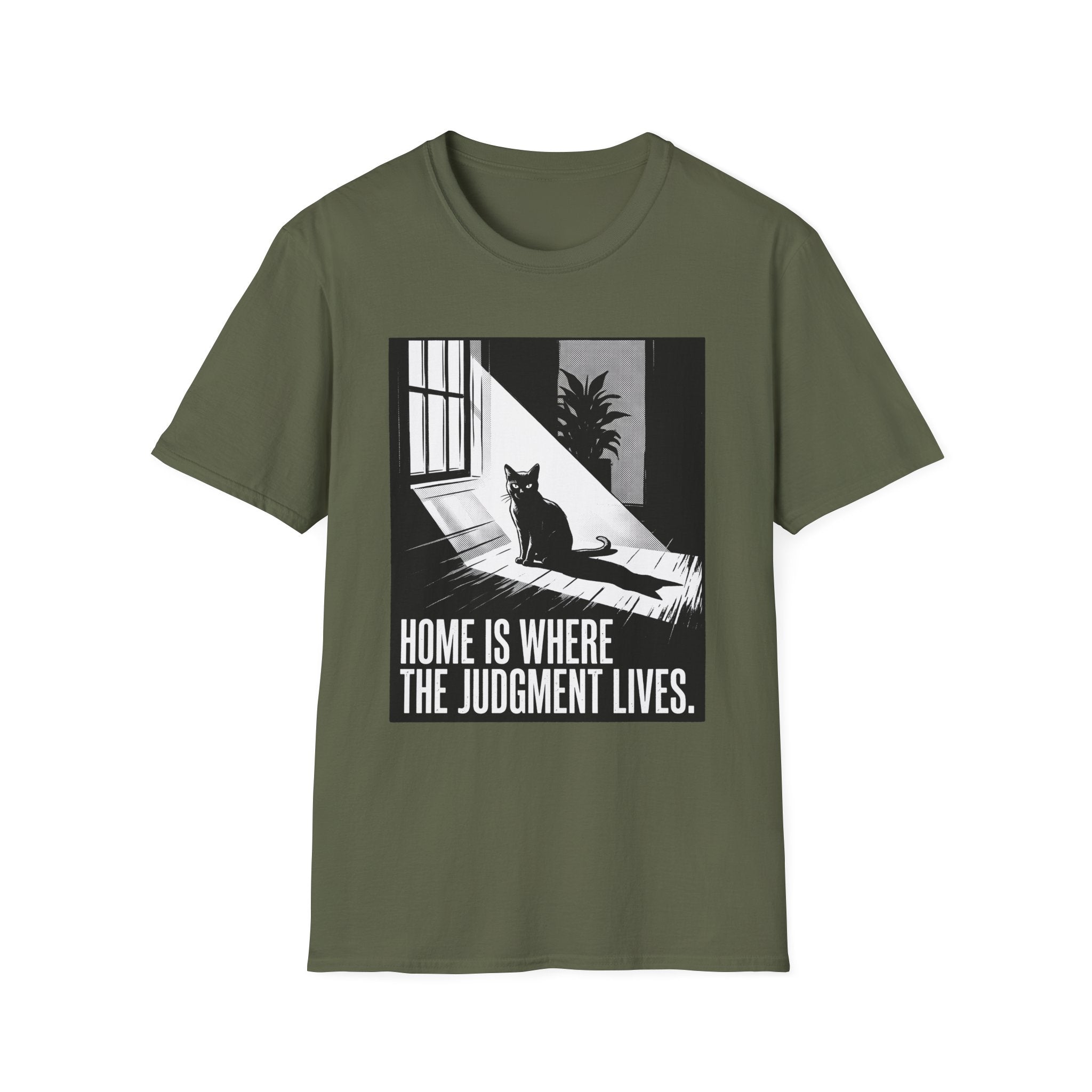 Home Is Where The Judgement Lives T-Shirt