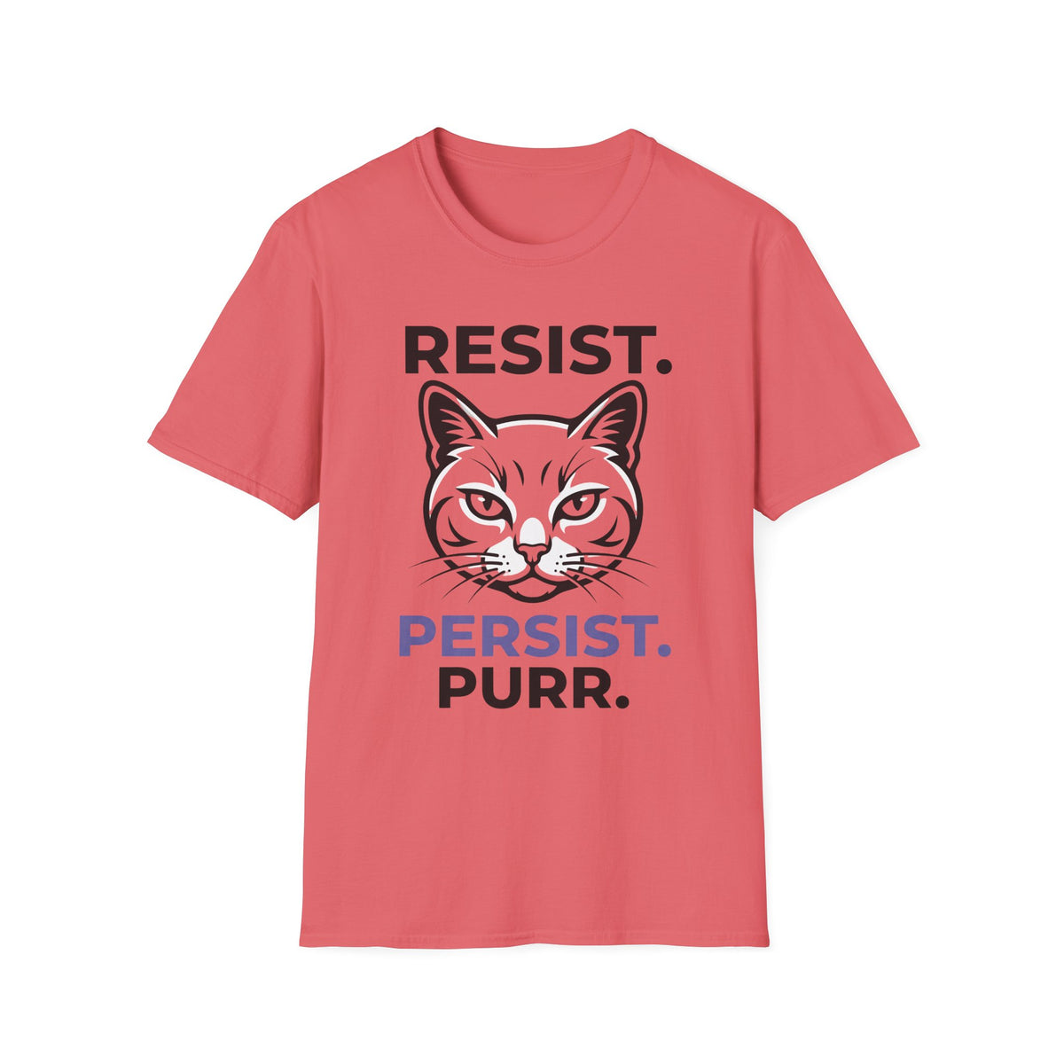 Resist. Persist. Purr. T-Shirt