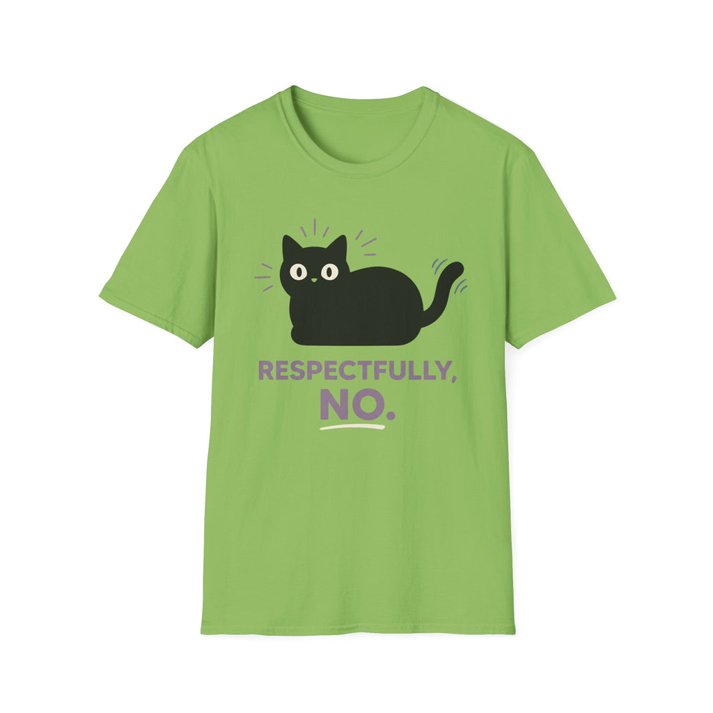 Respectfully, No T-Shirt