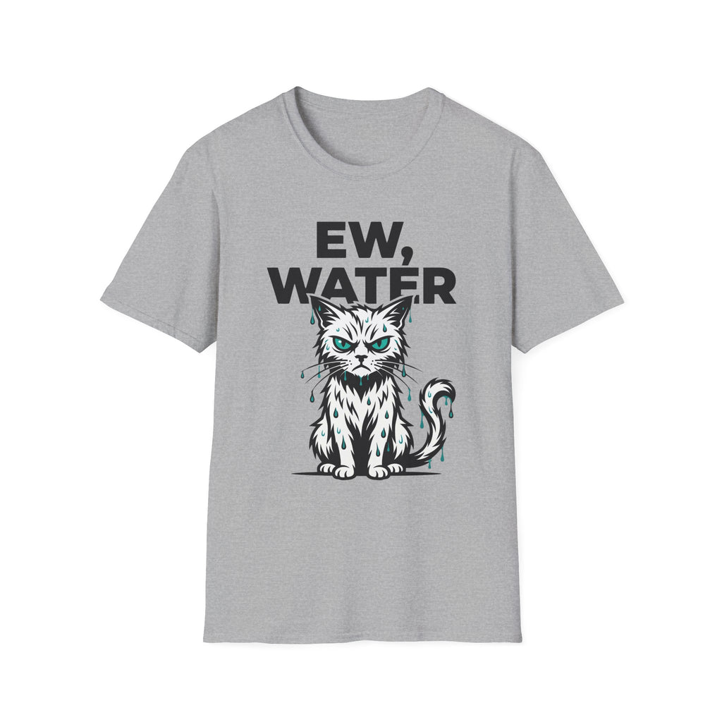 Ew, Water T-Shirt