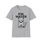 Ew, Water T-Shirt
