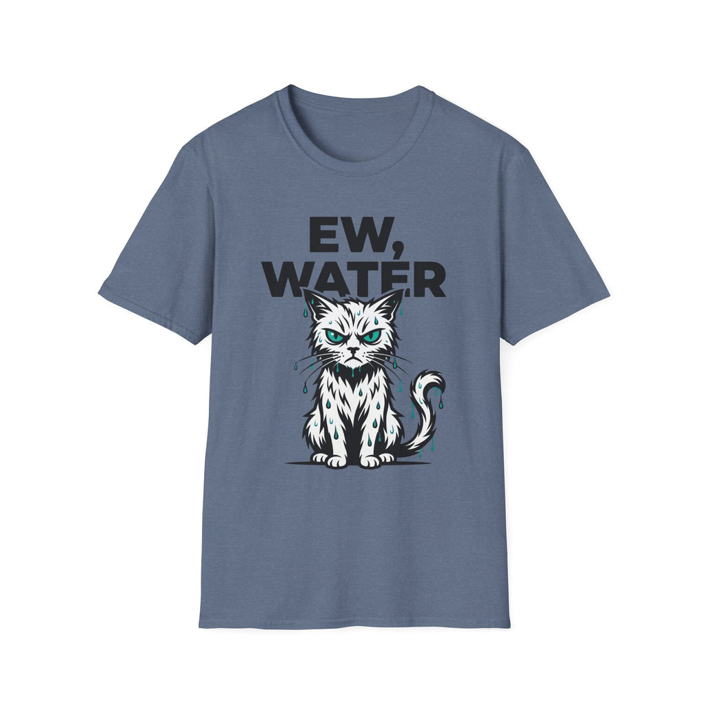 Ew, Water T-Shirt