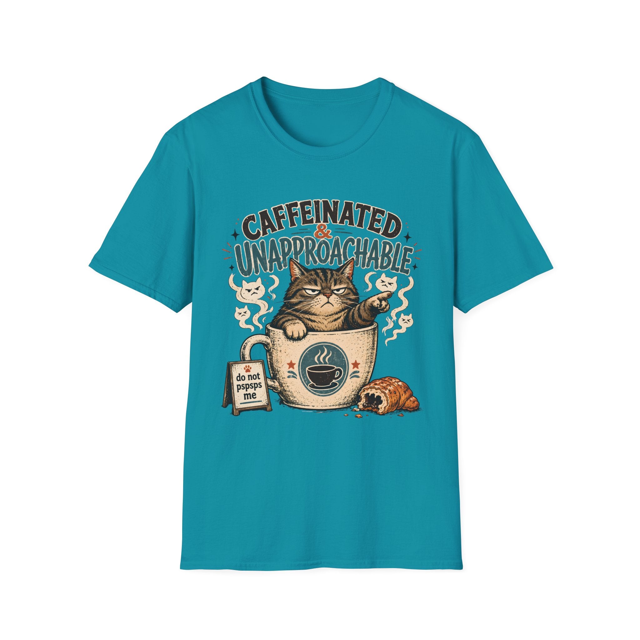 Caffeinated & Unapproachable T-Shirt