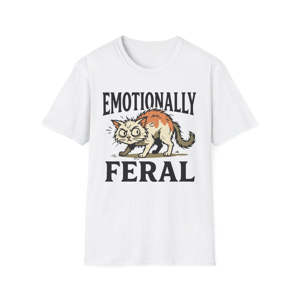 Emotionally Feral T-Shirt