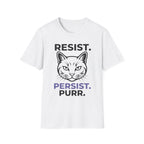 Resist. Persist. Purr. T-Shirt
